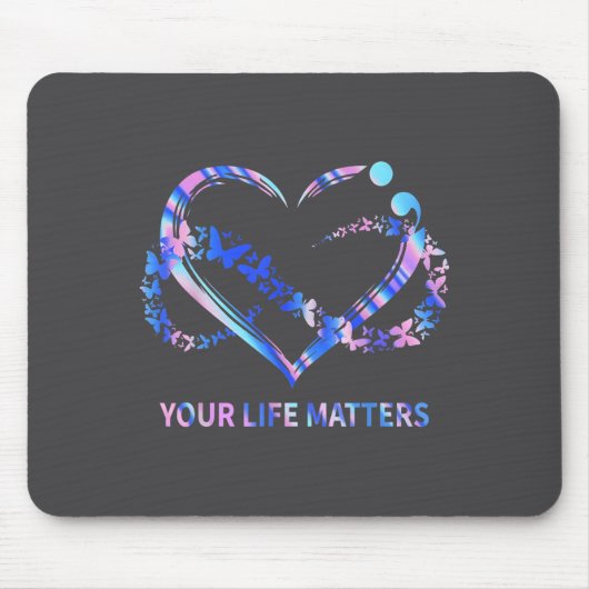 Your Life S Suicide Awareness Butterflies Heart Mousepad (Vorne)