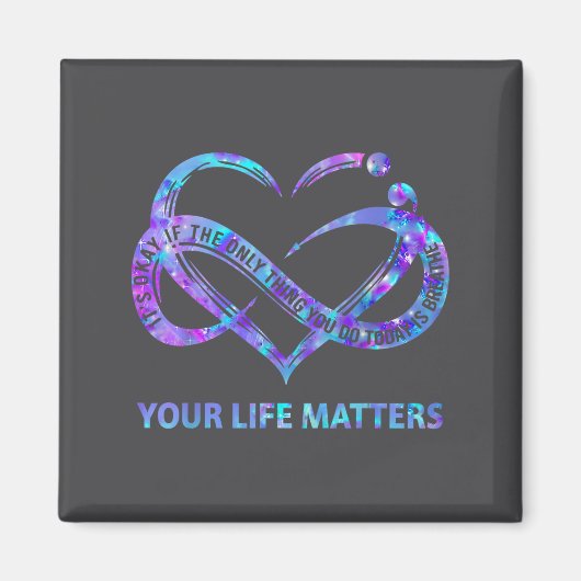 Your Life S Suicide Prevention Awareness Men Women Magnet (Vorne)
