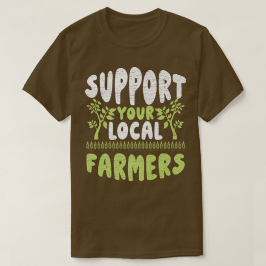 Your Local Farmers Farming Support T-Shirt (Design vorne)