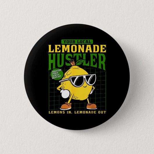 Your Local Lemonade Hustler Funny Lemon Stand Boss Button (Vorderseite)