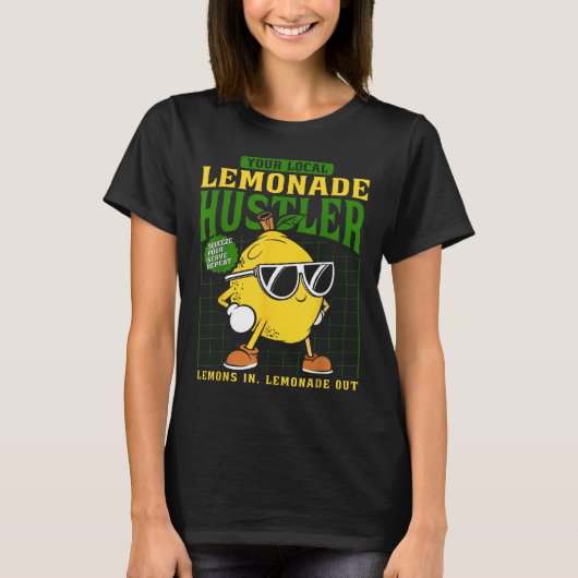 Your Local Lemonade Hustler Funny Lemon Stand Boss T-Shirt (Vorderseite)