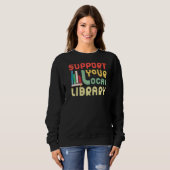 Your Local Library Buchary Bookworm Medium Sweatshirt (Vorne ganz)