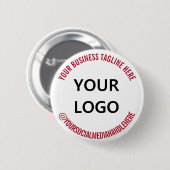 Your Logo Tagline Social Media Promotional Button (Vorne & Hinten)