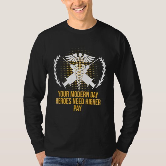 Your Modern Day Heroes Medical Staff Frontliner T-Shirt (Vorderseite)