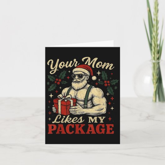 Your Mom Likes My Package Funny Santa Christmas Karte (Vorderseite)