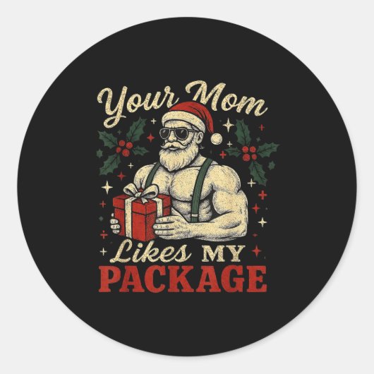 Your Mom Likes My Package Funny Santa Christmas Runder Aufkleber (Vorderseite)