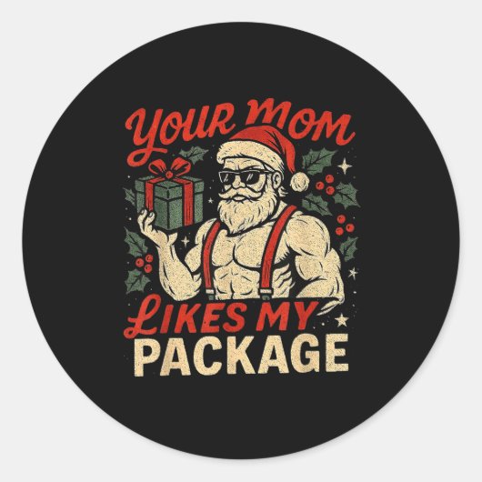 Your Mom Likes My Package Funny Santa Christmas  Runder Aufkleber (Vorderseite)