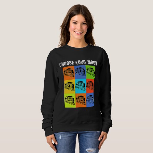 Your Mood To Choose   Grumpy Rude Cat Theme Sweatshirt (Vorne ganz)