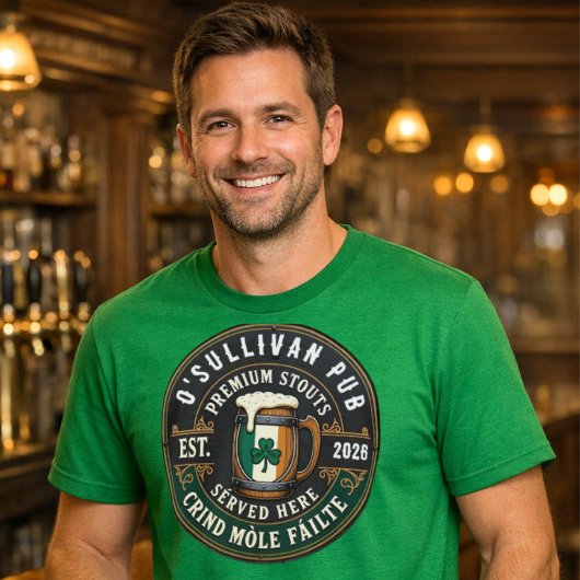 Your Name Irish Pub Custom Saint Patrick's Day T-Shirt