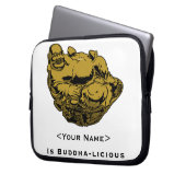 <Your Name>ist Buddha lecker Laptopschutzhülle (Vorderseite Links)