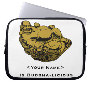 <Your Name>ist Buddha lecker Laptopschutzhülle