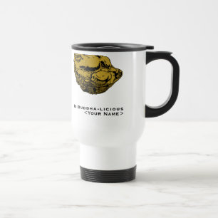 <Your Name>ist Buddha lecker Reisebecher