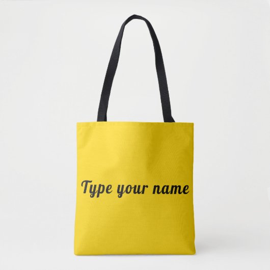 Your Name on Yellow Tote Bag Tasche (Vorderseite)