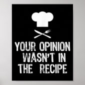 Your Onion Wasnt In The Recipe Chef Cooking Gift C Poster (Vorne)