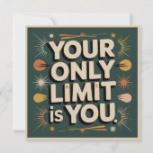 Your Only Limit Is You Einladung (Vorderseite)