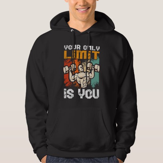 your only limit is you workout bench press bodybui hoodie (Vorderseite)