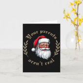 Your Parents Aren't Real Funny Santa Christmas  Karte (Gelbe Blume)