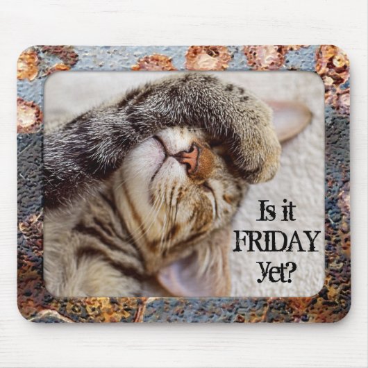 Your Photo Funny Cat Friday Feeling Mouse Pad Mousepad (Vorne)