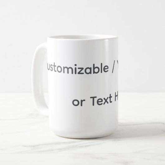 Your Photo or Text Here (Customizable Design) Kaffeetasse (Vorderseite Links)