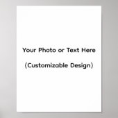 Your Photo or Text Here (Customizable Design) Poster (Vorne)