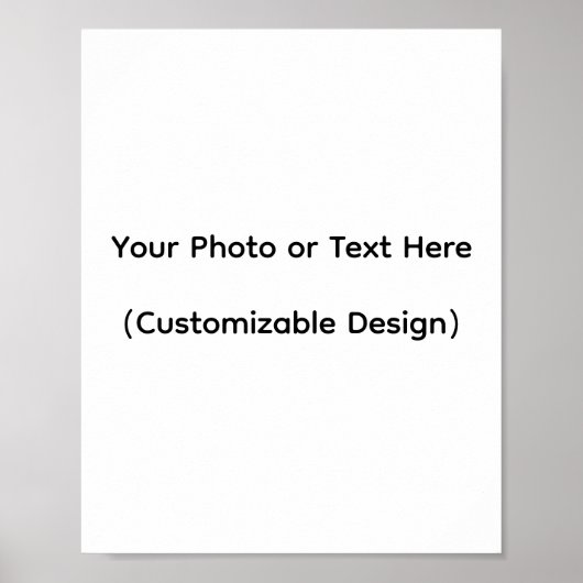 Your Photo or Text Here (Customizable Design) Poster (Vorne)