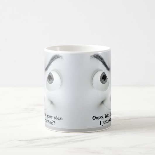 Your Plan? Add Name Message,  Expressive Face  Kaffeetasse (Mittel)
