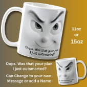 Your Plan? Add Name Message,  Expressive Face  Kaffeetasse