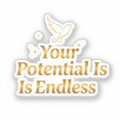 Your Potential Is Endless Dove Gold Motivation Aufkleber (Vorderseite)