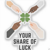 Your Share Of Luck Minimal Vinyl Sticker (Vorderseite)