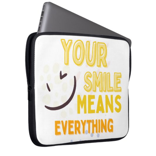 Your Smile Means Everything  Positive Quote Laptop Laptopschutzhülle (Vorne Rechts)