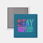 Your Story Is Not Over Stay Shirt Suicide Preventi Magnet (Vorderseite/Rückseite)