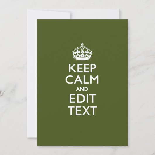Your Text Keep Calm And on Olive Green Decor (Vorderseite)