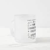 Your Ungrateful Children Love You Personalized Mattglastasse (Vorderseite Links)