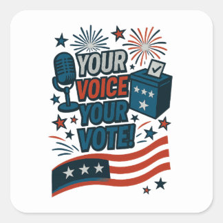 Your Voice Your Vote Patriotic Election  Quadratischer Aufkleber