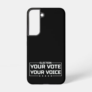 Your Vote Your Voice weiße Schrift Samsung Galaxy Hülle