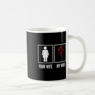 Your Wife My Wife Biker Cyclist Mountain Biking  Kaffeetasse