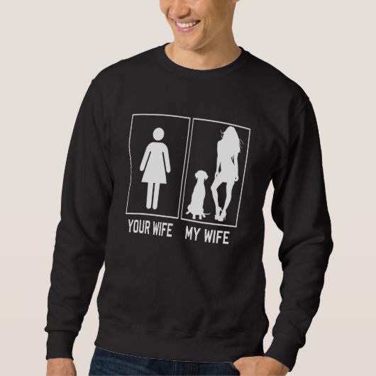 Your Wife My Wife Dalmatian   For Husband Sweatshirt (Vorderseite)