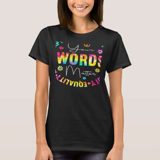 Your Words Matter Speech Therapy Appreciation Tie  T-Shirt (Vorderseite)