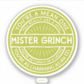 You're a Mean One Mister Grinch Quote Aufkleber (Vorderseite)