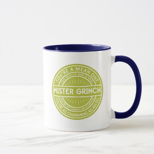 You're a Mean One Mister Grinch Quote Tasse (Rechts)
