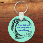 You're a Mermaid Schlüsselanhänger (Vorderseite)