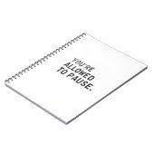 "You're Allowed to Pause." Notizblock (Linke Seite)