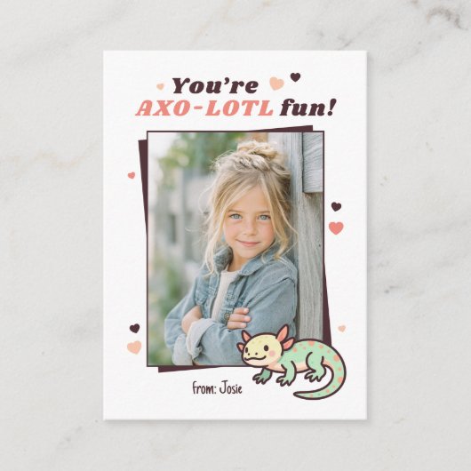 Youre Axo-Lotl Fun Photo Kids Valentine Mitteilungskarte (Vorderseite)
