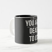 youre dead to us zweifarbige tasse (Vorderseite Links)