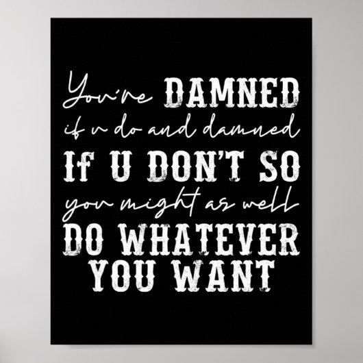 Youre Ed If U Do And Ed If U Dont  Poster (Vorne)