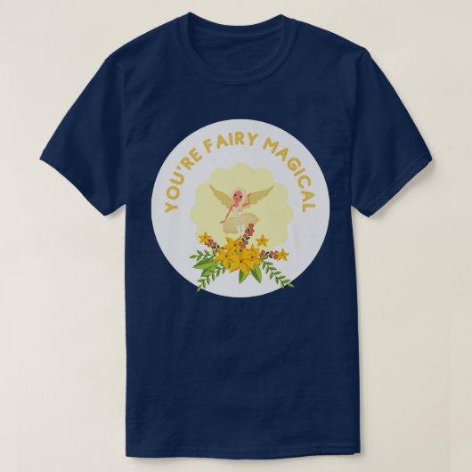 Youre Fairy Magical Albern Pub für Liebhaber von M T-Shirt (Design vorne)