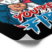 Youre Fired Independence Day Party Usa Sam Uncle P Poster (Ecke)