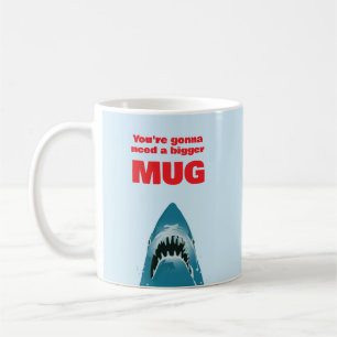 Youre Gonna braucht eine größere Tasse Funny Shark
