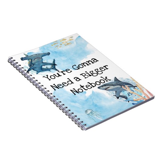 You're Gonna Need a Bigger Notebook, sharks Notizblock (Rechte Seite)