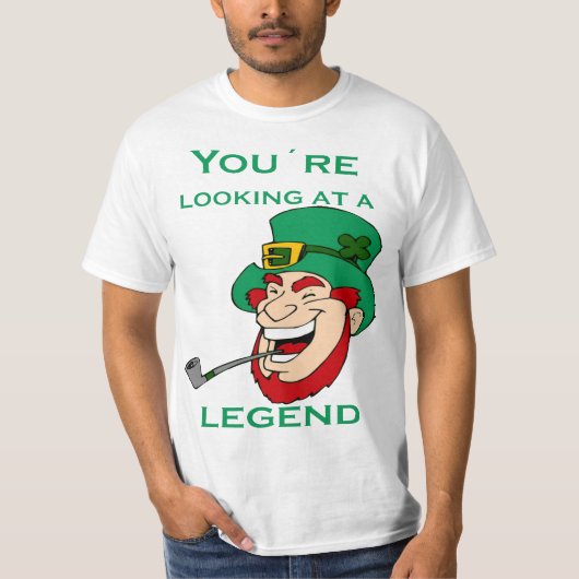 You're Looking At A Legend St Patricks Day  T-Shirt (Vorderseite)